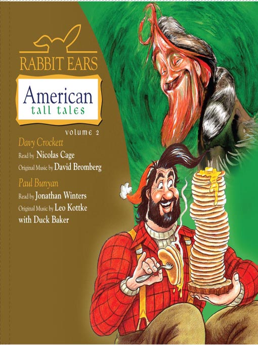 Title details for Rabbit Ears American Tall Tales, Volume 2 by Nicolas Cage - Available
